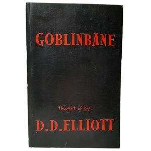 🍒 Rare - Autographed GOBLINBANE by D.D. Elliott Paperback HTF